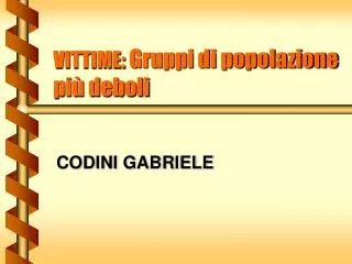 vittime gruppi di popolazione pi deboli