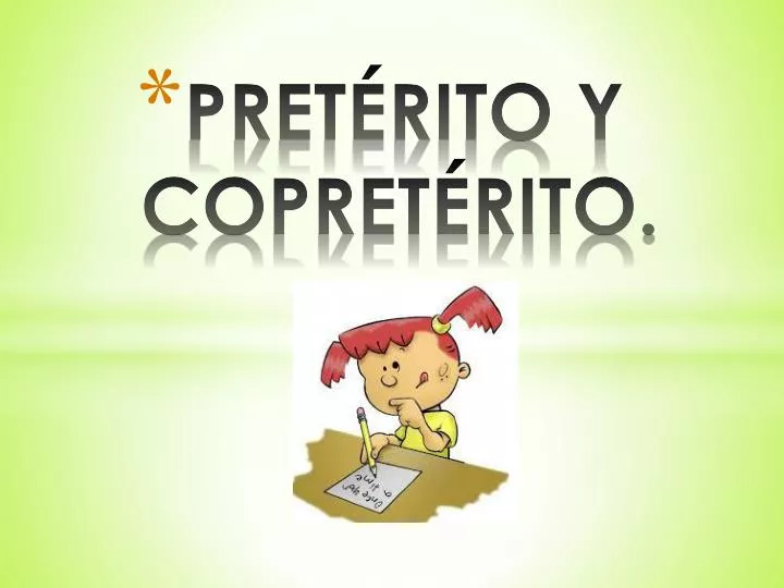 PPT - PRETÉRITO Y COPRETÉRITO. PowerPoint Presentation, free download ...