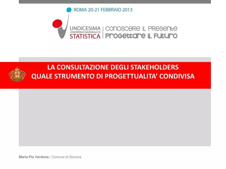la consultazione degli stakeholders quale strumento di progettualita condivisa