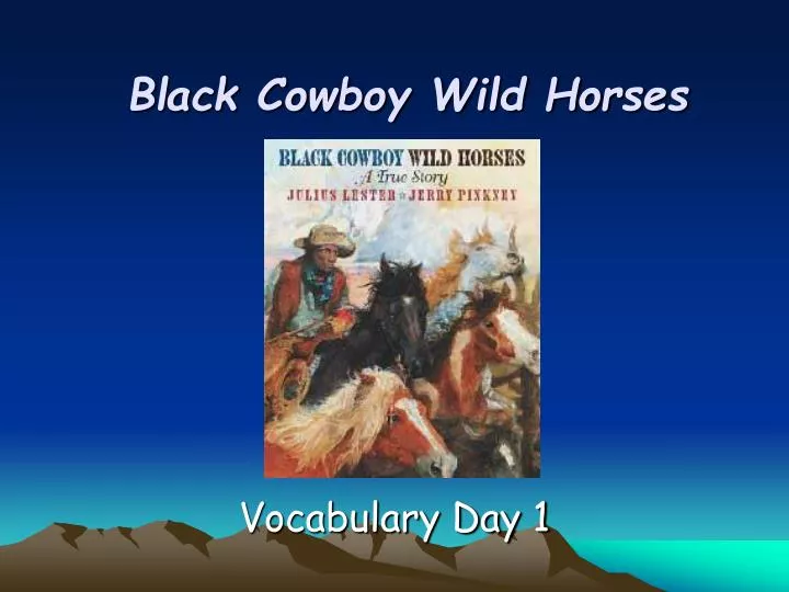 black cowboy wild horses
