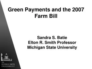 Green Payments and the 2007 Farm Bill