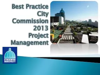 Best Practice City Commission 2013 Project Management