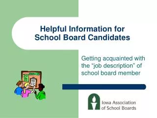 Helpful Information for School Board Candidates