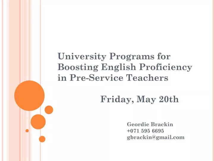 university programs for boosting english proficiency in pre service teachers friday may 20th