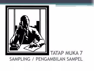tatap muka 7