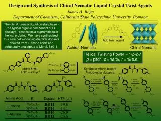 Design and Synthesis of Chiral Nematic Liquid Crystal Twist Agents