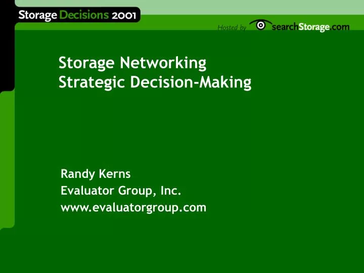 storage networking strategic decision making
