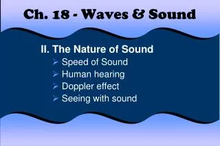 Ch. 18 - Waves &amp; Sound