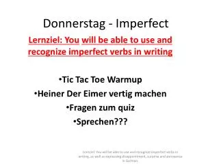 Donnerstag - Imperfect