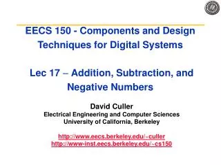 David Culler Electrical Engineering and Computer Sciences University of California, Berkeley