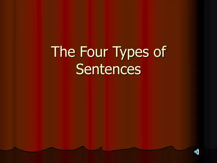 the four types of sentences