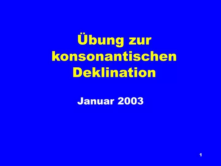 bung zur konsonantischen deklination