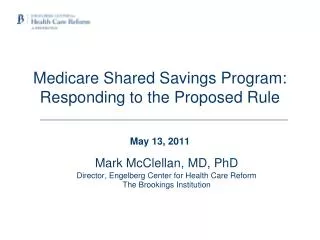 Medicare Shared Savings Program: Responding to the Proposed Rule