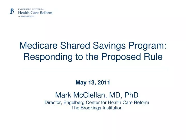 medicare shared savings program responding to the proposed rule