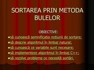 sortarea prin metoda bulelor