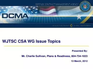 WJTSC CSA WG Issue Topics