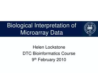 Biological Interpretation of Microarray Data