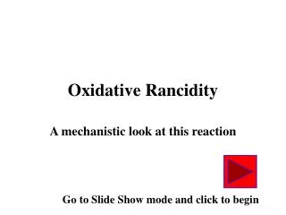 Oxidative Rancidity