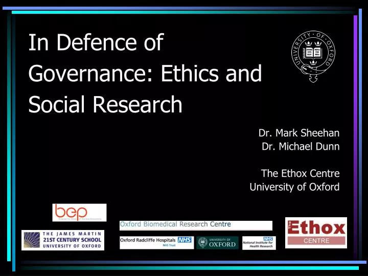 in defence of governance ethics and social research