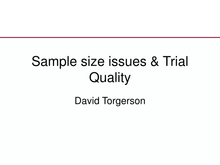 sample size issues trial quality