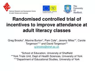 Randomised controlled trial of incentives to improve attendance at adult literacy classes