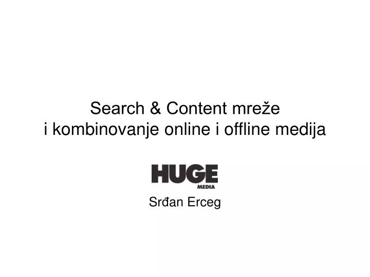 search content mre e i kombinovanje online i offline medija