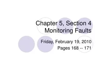 Chapter 5, Section 4 Monitoring Faults