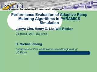 Performance Evaluation of Adaptive Ramp Metering Algorithms in PARAMICS Simulation