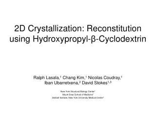 2D Crystallization: Reconstitution using Hydroxypropyl-?-Cyclodextrin