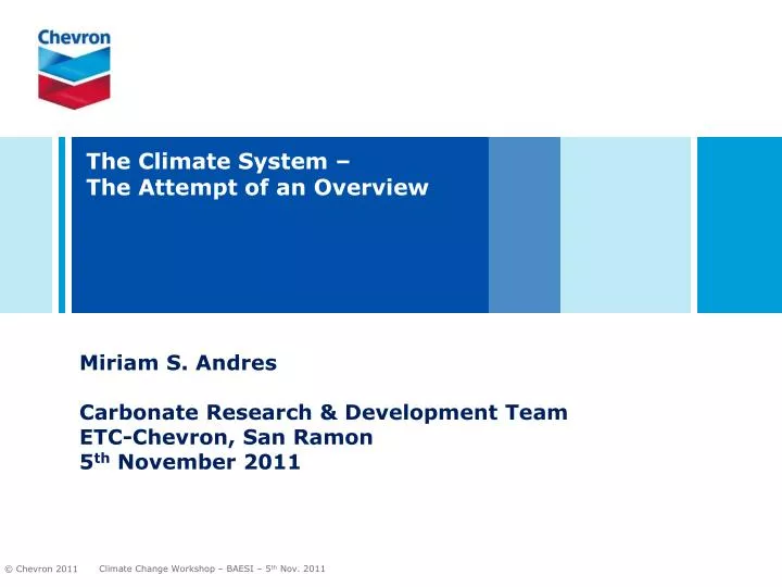 the climate system the attempt of an overview