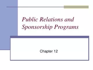 Public Relations and Sponsorship Programs