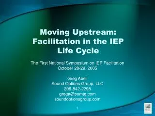 moving upstream facilitation in the iep life cycle