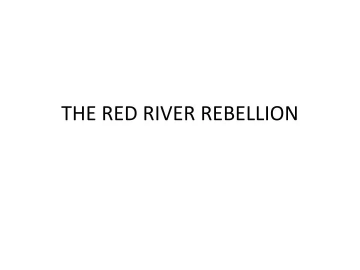 the red river rebellion
