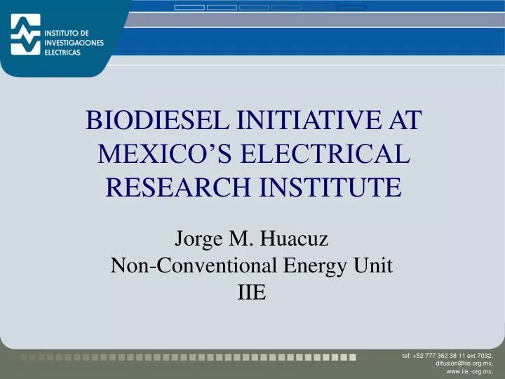 biodiesel initiative at mexico s electrical research institute