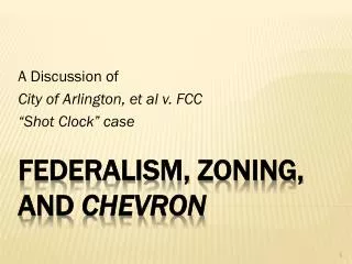 Federalism, Zoning, and Chevron