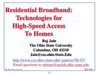 Residential Broadband: Technologies for High-Speed Access To Homes
