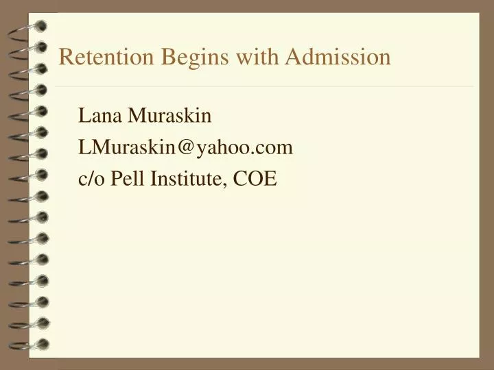 retention begins with admission
