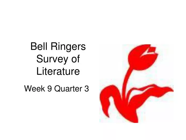 bell ringers survey of literature