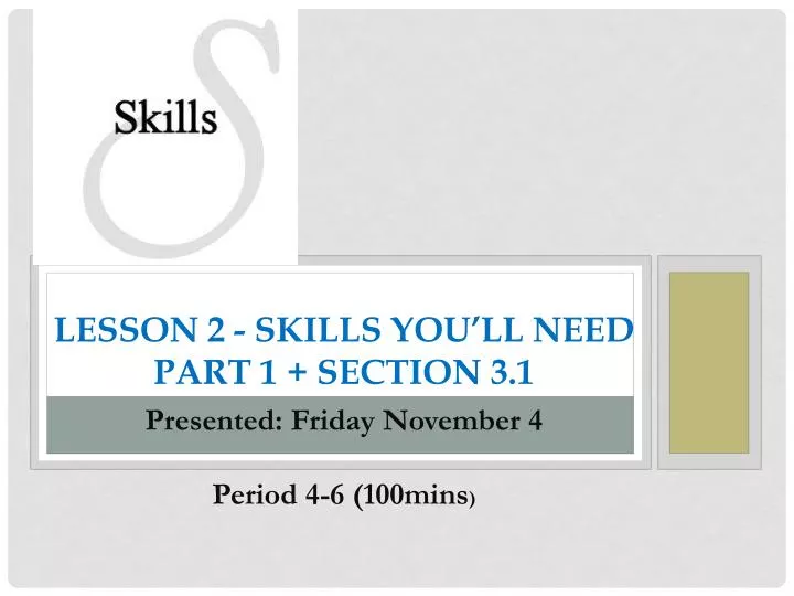 lesson 2 skills you ll need part 1 section 3 1