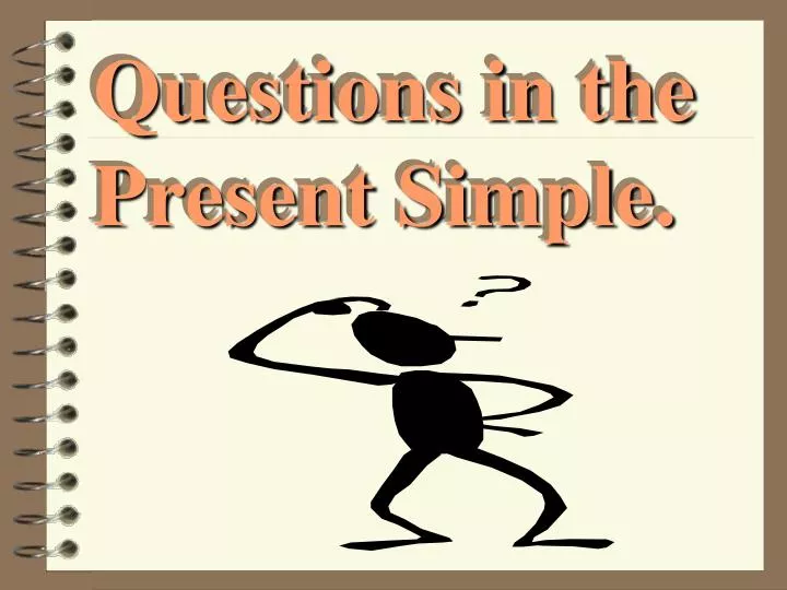 questions in the present simple