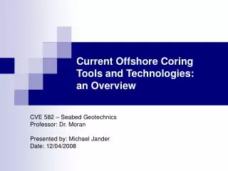 Current Offshore Coring Tools and Technologies: an Overview