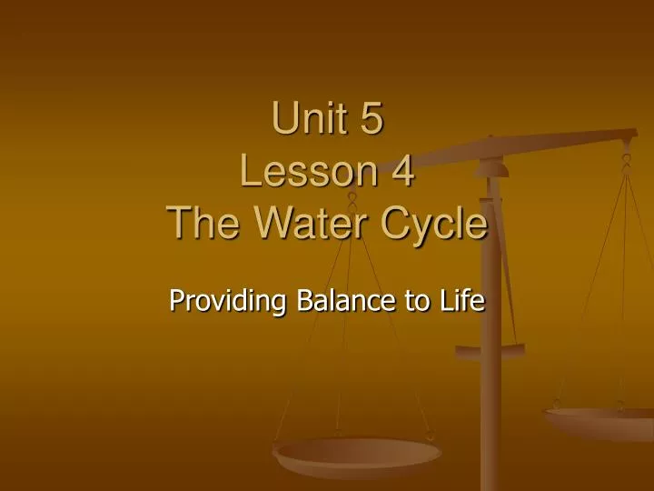 unit 5 lesson 4 the water cycle