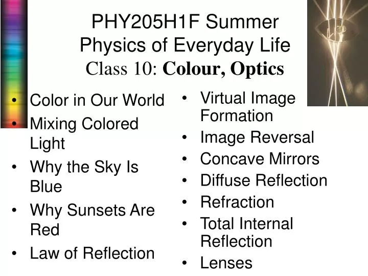 phy205h1f summer physics of everyday life class 10 colour optics