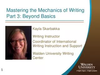 Mastering the Mechanics of Writing Part 3: Beyond Basics