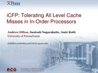 iCFP: Tolerating All Level Cache Misses in In-Order Processors