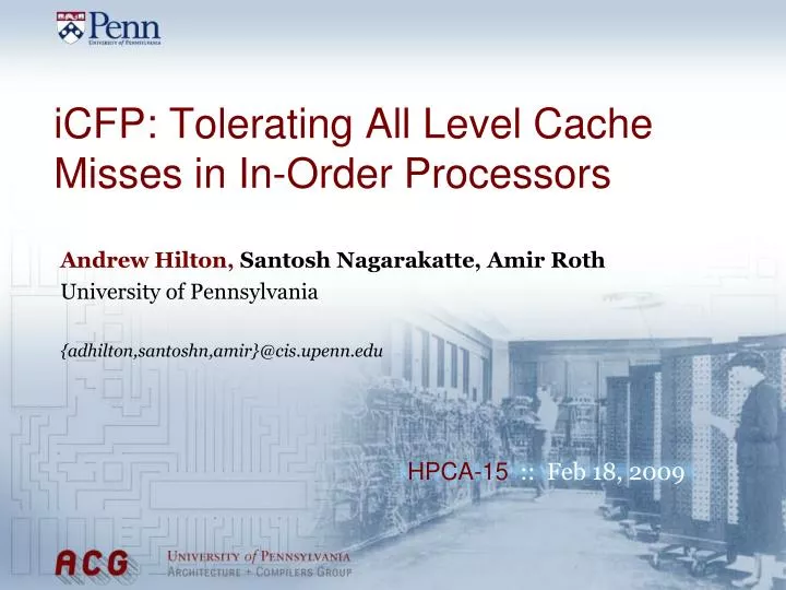 icfp tolerating all level cache misses in in order processors