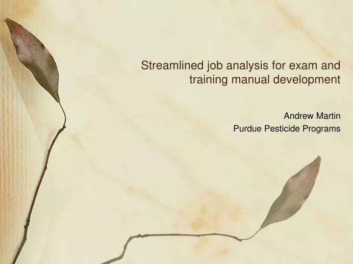 streamlined job analysis for exam and training manual development