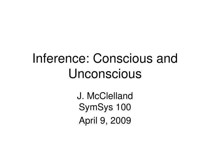 inference conscious and unconscious