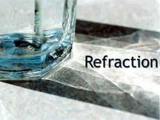 Refraction