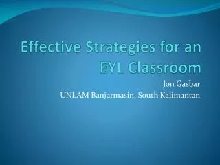 Effective Strategies for an EYL Classroom